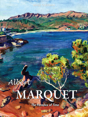 cover image of Albert Marquet. the Paradox of Time